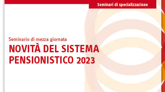 Immagine Novità del sistema pensionistico 2023 | Euroconference